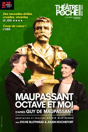 Affiche de Maupassant, Octave et moi