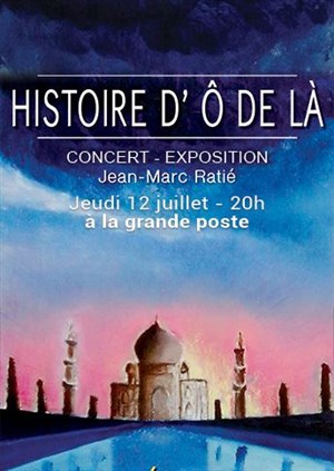 Affiche de Concert Exposition Jean Marc Ratié