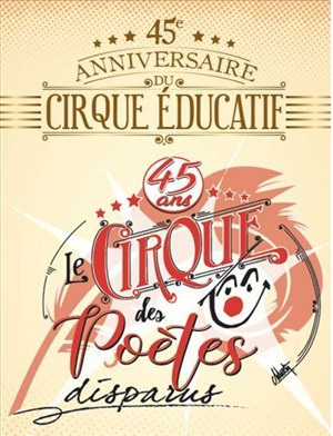 Affiche de Le Cirque éducatif 2020 | Le cirque des poètes disparus