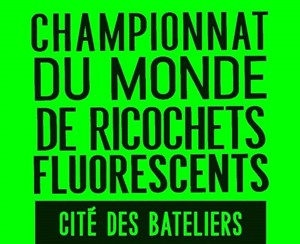 Affiche de Championnat du monde de ricochets fluorescents