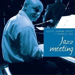 Affiche de Gilles Seemann Sextet " Formule Bop " | Jazz meeting