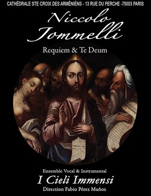 Affiche de Niccolò Jommelli : Requiem en Mi b Majeur et Te Deum en Ré Majeur pour Solistes