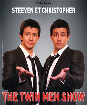 Affiche de Steeven et Christopher dans The Twin Men Show