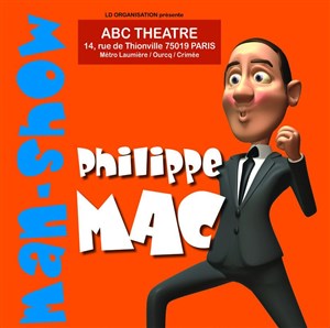 Affiche de Philippe Mac dans One Man Show