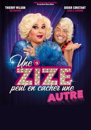 Affiche de Une Zize peut en cacher une autre