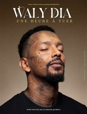 Affiche de Waly Dia dans Une heure à tuer