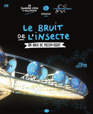 Affiche de Le bruit de l'insecte
