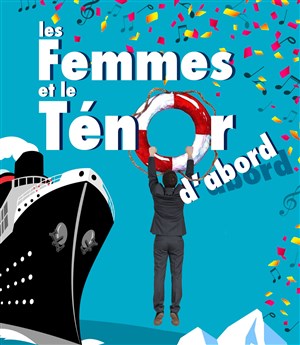 Affiche de Les Femmes et le Ténor D'abord