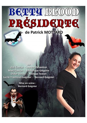 Affiche de Betty Blood présidente
