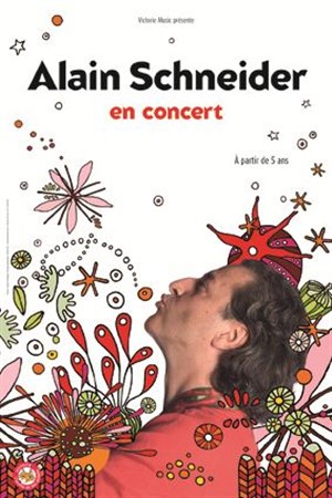 Affiche de Alain Schneider - Tour de chant 6 ans et +
