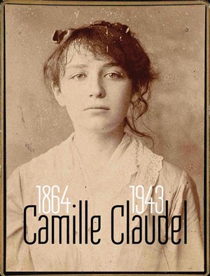 Affiche de Camille Claudel 1864-1943