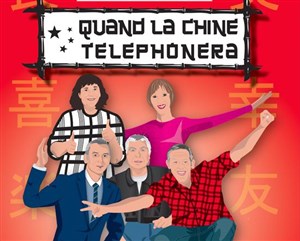 Affiche de Quand la Chine téléphonera