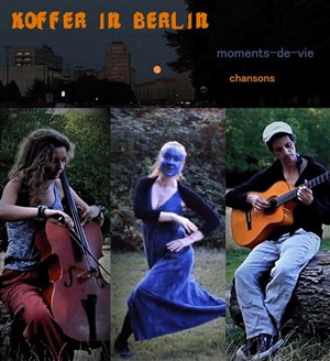 Affiche de Koffer-in-Berlin, Moments de vie : chansons