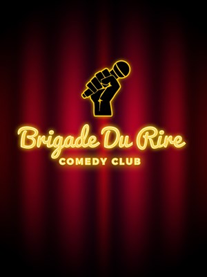 Affiche de Brigade Du Rire Comedy Club