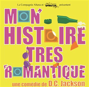 Affiche de Mon histoire très romantique