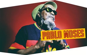 Affiche de Pablo Moses + Black Ship Company
