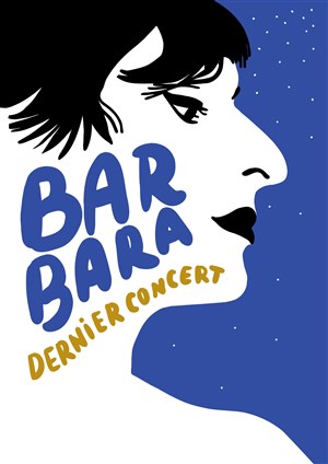 Affiche de Barbara, dernier concert