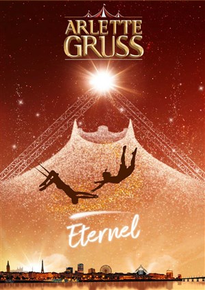 Affiche de Le Cirque Arlette Gruss dans Eternel | Paris