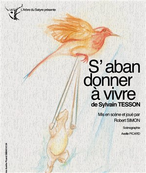 Affiche de S'abandonner à vivre
