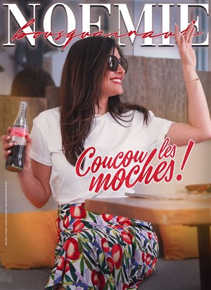 Affiche de Noémie Bousquainaud dans Coucou les moches