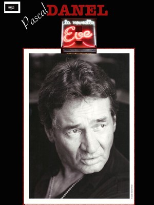 Affiche de Pascal Danel fait sa Nouvelle Eve