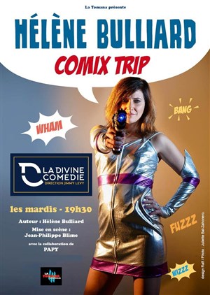 Affiche de Hélène Bulliard dans Comix Trip