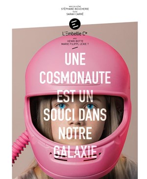 Affiche de Une cosmonaute est un souci dans notre galaxie