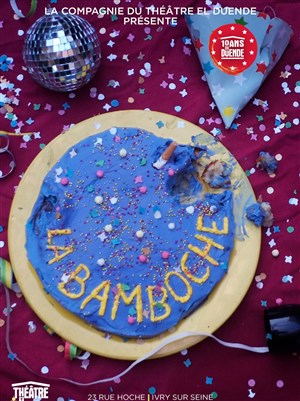 Affiche de La Bamboche, ou la tragédie des oubliés