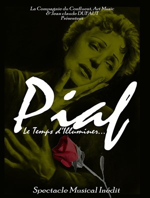 Affiche de Piaf, le temps d'illuminer