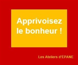 Affiche de Apprivoisez le bonheur | Votre atelier de Développement Personnel