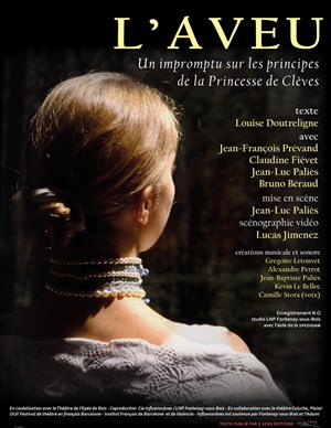 Affiche de L'aveu : Un Impromptu sur les principes de La princesse de Clèves