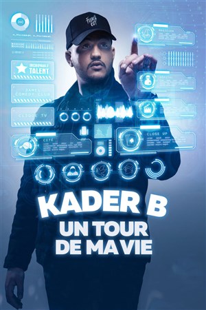 Affiche de Kader B dans Un tour de ma vie