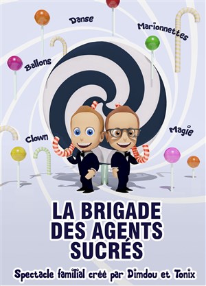 Affiche de La brigade des agents sucrés