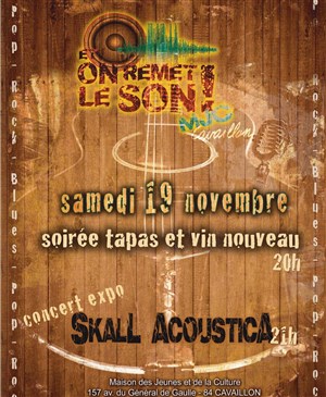 Affiche de Skall Acoustica : Et On Remet le Son