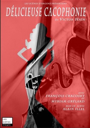 Affiche de Délicieuse Cacophonie
