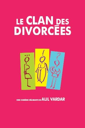 Affiche de Le clan des divorcées