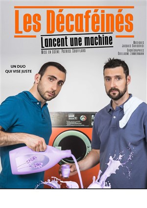 Affiche de Les Décaféinés dans Les Décaféinés lancent la machine