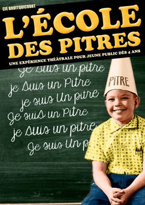 Affiche de L'école des pitres