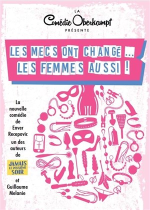 Affiche de Les mecs ont changé... les femmes aussi !