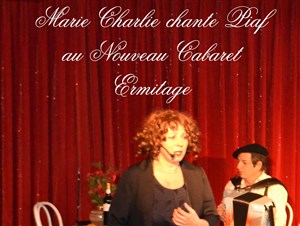 Affiche de Déjeuner ou Dîner/Spectacle - Marie Charlie chante Piaf