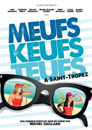Affiche de Meufs keufs teufs à Saint Tropez