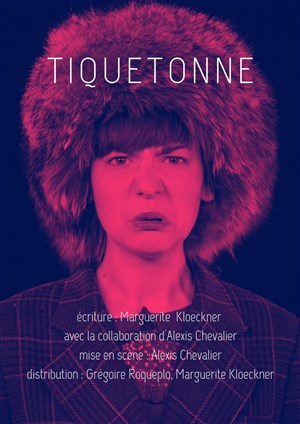 Affiche de Tiquetonne