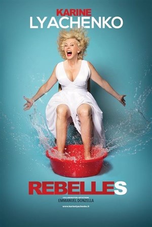 Affiche de Karine Lyachenko dans Rebelles