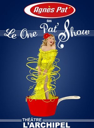 Affiche de Agnès Pat dans le One Pat' Show