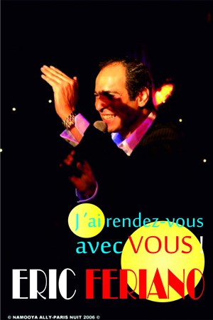 Affiche de Eric Fériano dans J'ai rendez-vous avec vous.