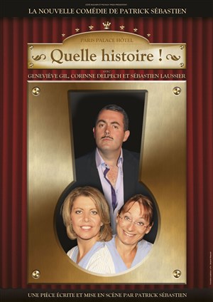Affiche de Quelle histoire !