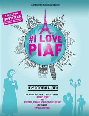 Affiche de I love Piaf