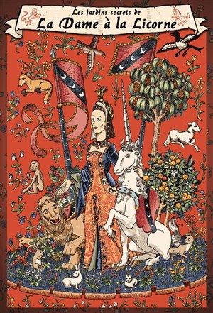 Affiche de Les jardins secrets de la Dame à la licorne