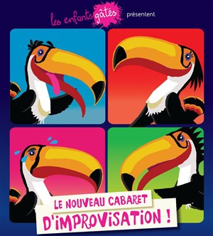 Affiche de Les Enfants Gâtés au Toucan | Le cabaret d'impro théâtrale 100% déjanté !