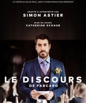 Affiche de Simon Astier dans Le Discours